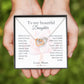 To My Beautiful Daughter - I love you more than you'll ever know - Interlocking Hearts Necklace
