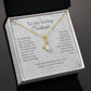 To my soulmate - Best thing that has ever happened to me - Alluring Beauty Necklace