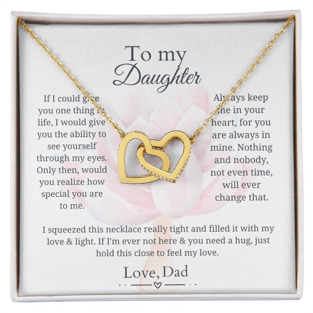 To My Daughter - Squeezed this necklace tight - Interlocking Hearts Necklace [PERSONALIZED]