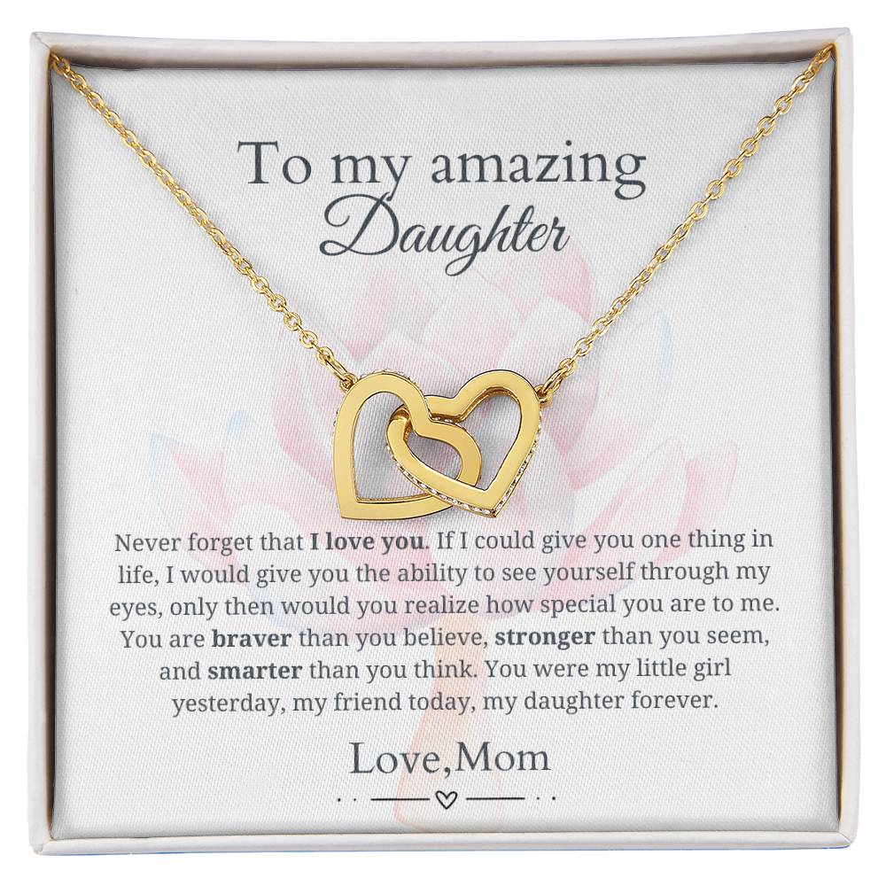 To My Daughter - Braver than you believe - Interlocking Hearts Necklace [PERSONALIZED]