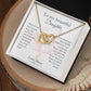 To My Beautiful Daughter - I love you more than you'll ever know - Interlocking Hearts Necklace