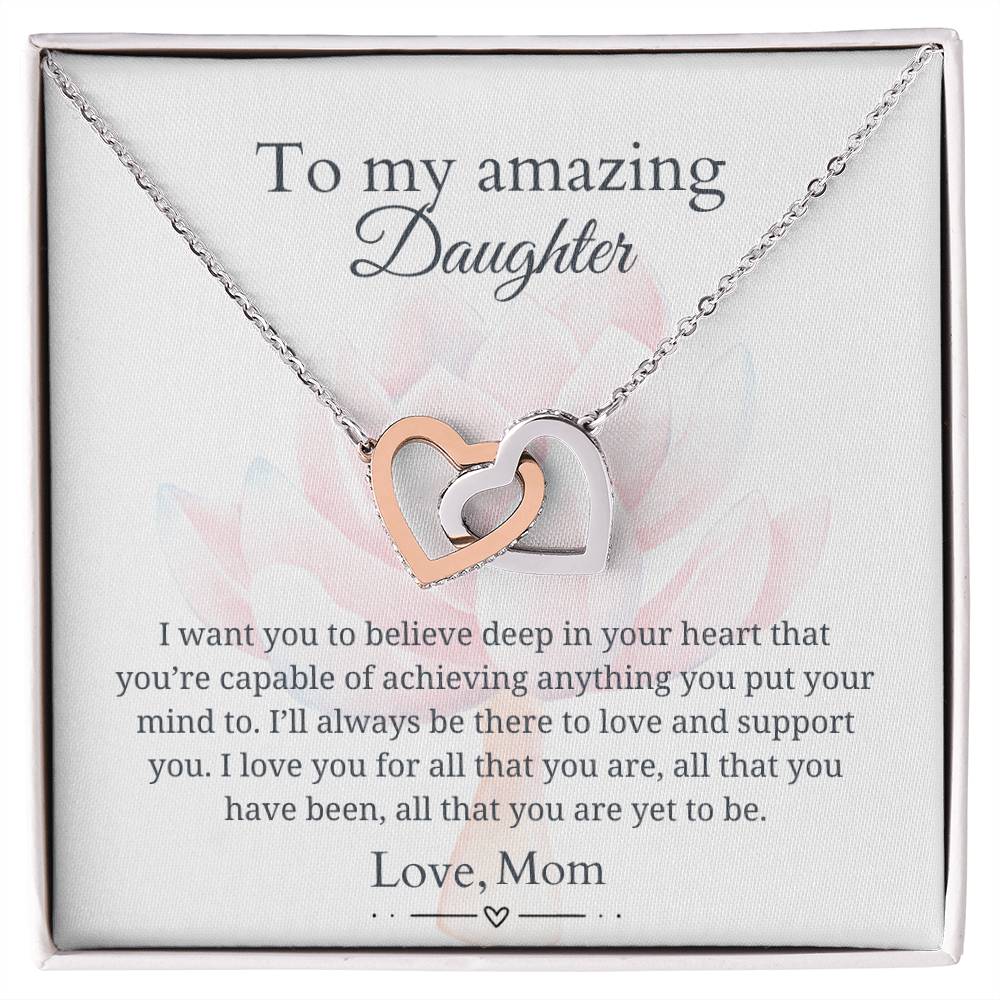 To My Daughter - All that you are yet to be - Interlocking Hearts Necklace [PERSONALIZED]