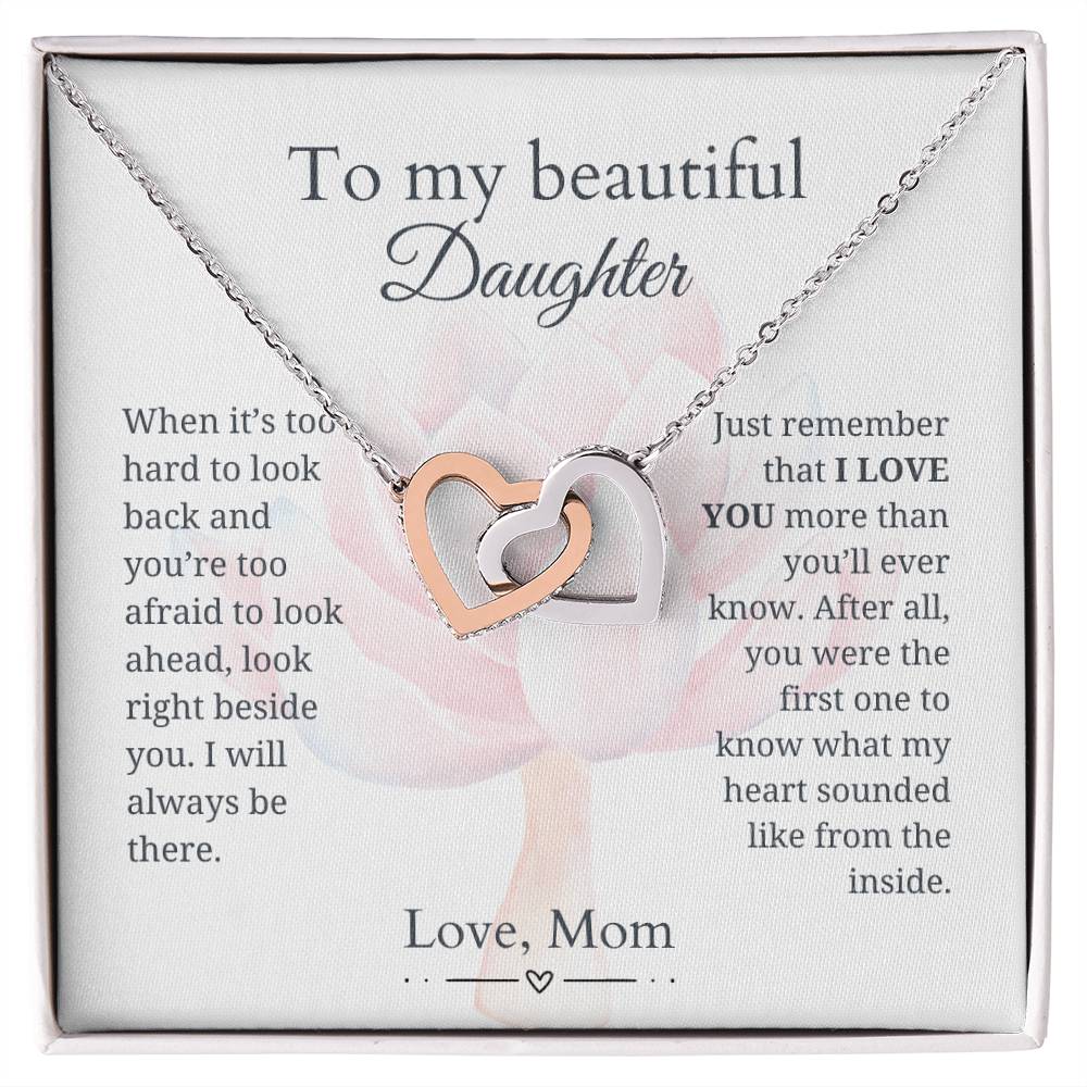 To My Beautiful Daughter - I love you more than you'll ever know - Interlocking Hearts Necklace