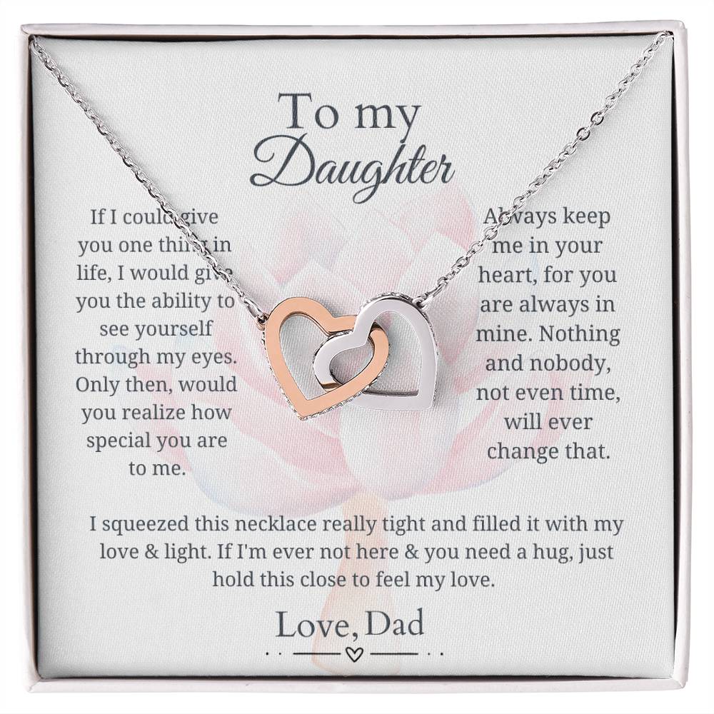 To My Daughter - Squeezed this necklace tight - Interlocking Hearts Necklace [PERSONALIZED]